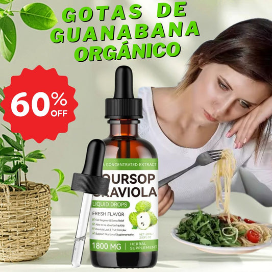 Gotas Para el cáncer y células cancerígenas de Guanábana Orgánico Oursop Graviola®